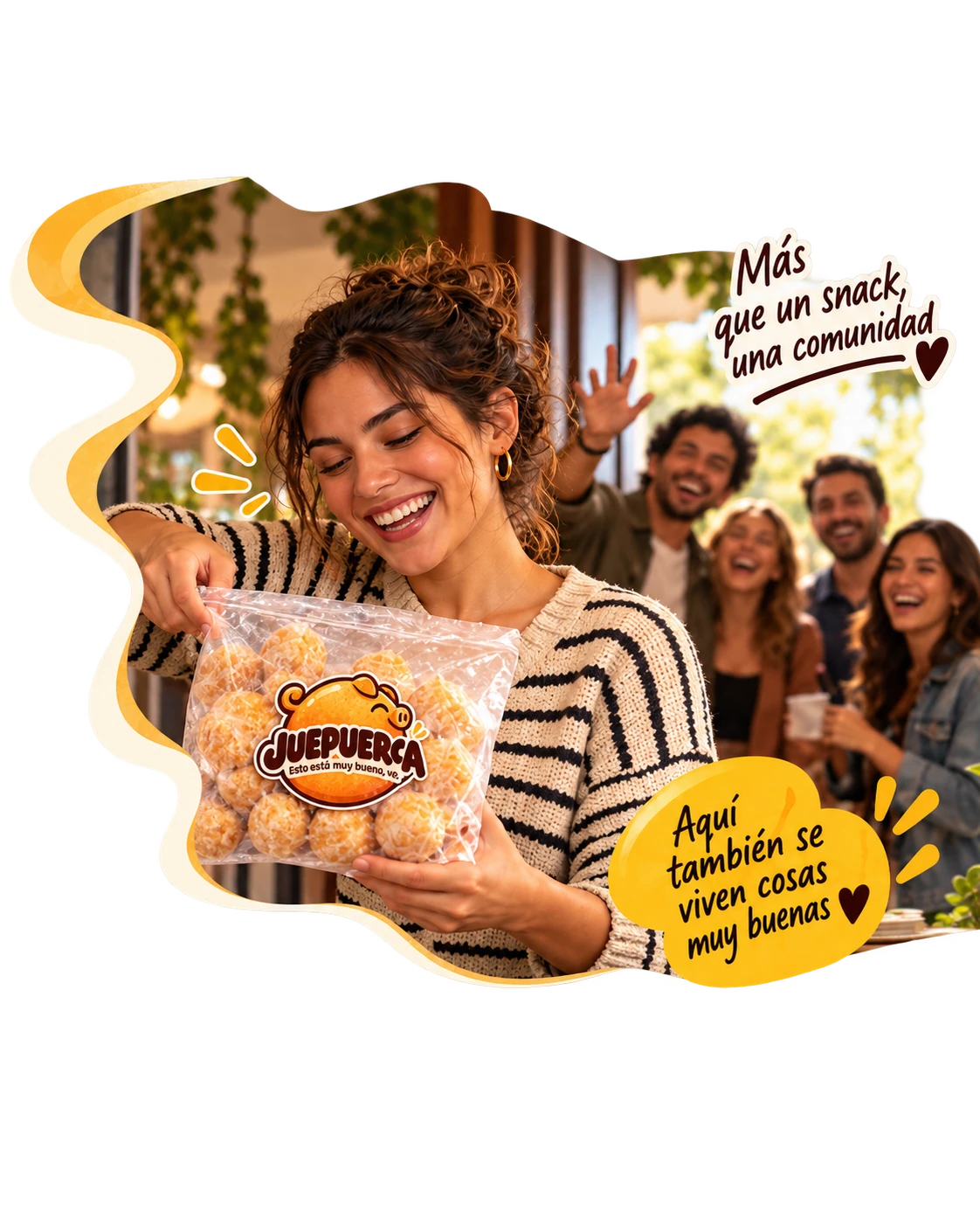 Una persona con JUEPUERCAS junto a sus amigos. Más que un snack, una comunidad.