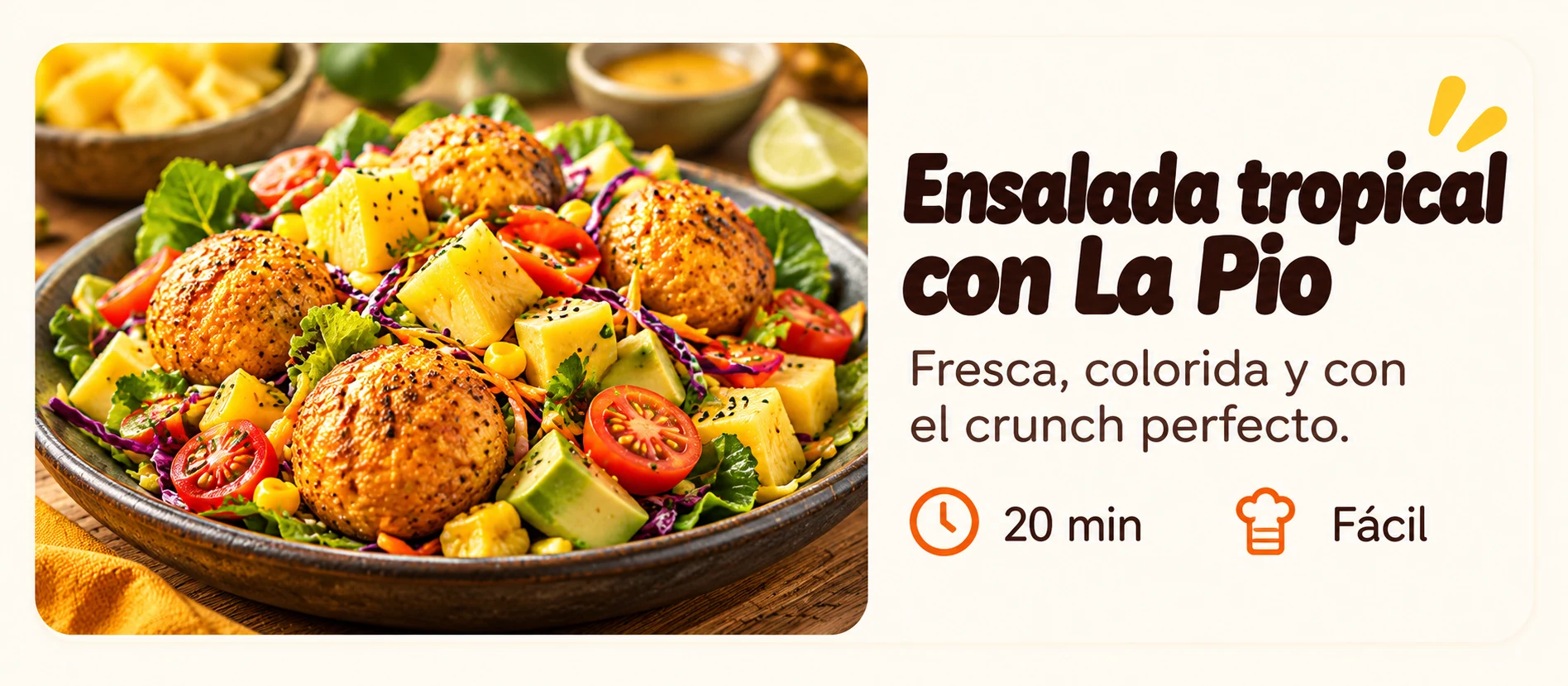 Ensalada tropical con La Pío — receta JUEPUERCA